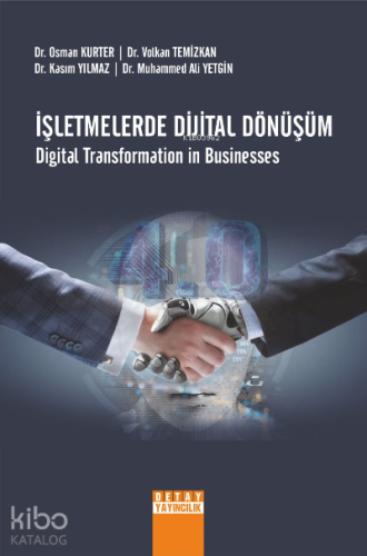 İşletmelerde Dijital Dönüşüm - Digital Transformation in Businesses