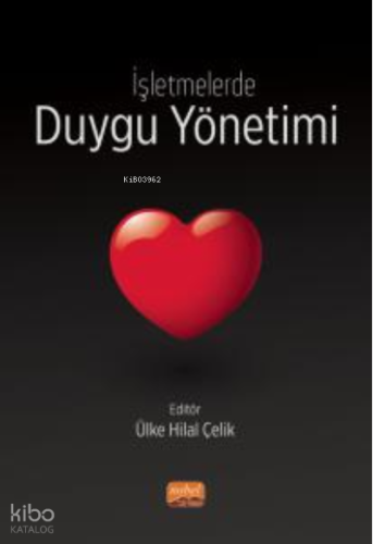 İşletmelerde Duygu Yönetimi