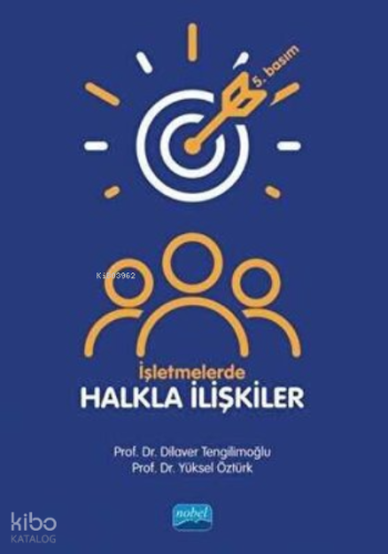 İşletmelerde Halkla İlişkiler