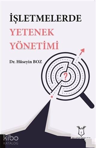 İşletmelerde Yetenek Yönetimi