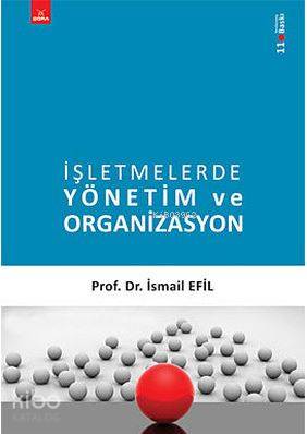 İşletmelerde Yönetim ve Organizasyon