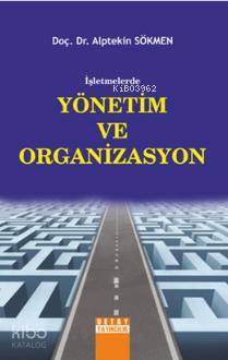 İşletmelerde Yönetim ve Organizasyon