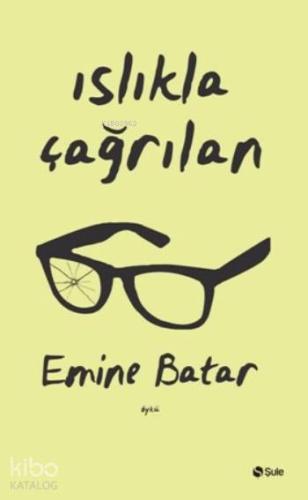 Islıkla Çağrılan