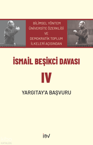 İsmail Beşikci Davası IV;Yargıta'a Başvuru