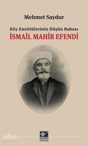 İsmail Mahir Efendi - Kitapiks.com