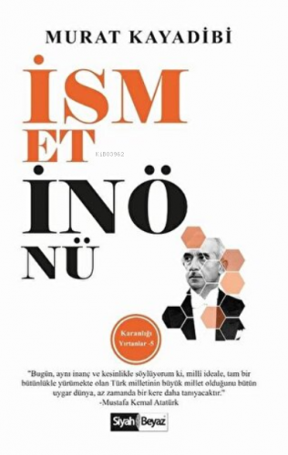 İsmet İnönü Karanlığı Yırtanlar - 5