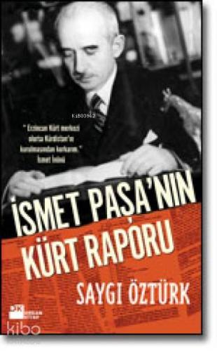 İsmet Paşa'nın Kürt Raporu