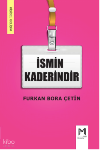 İsmin Kaderindir