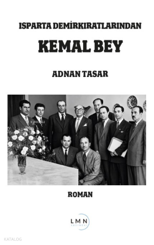 Isparta Demirkıratlılarından Kemal Bey
