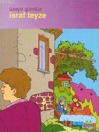 İsraf Teyze - Kitapiks.com