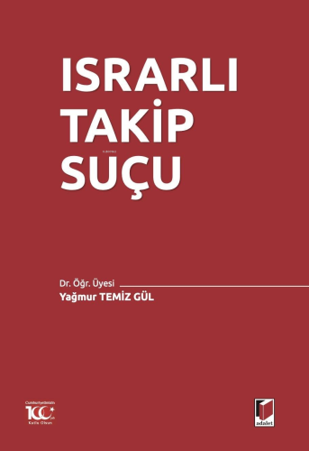 Israrlı Takip Suçu - Kitapiks.com