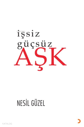 İşsiz Güçsüz Aşk