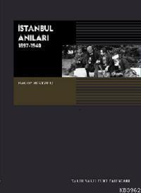 İstanbul Anıları: (1897-1940) - Kitapiks.com