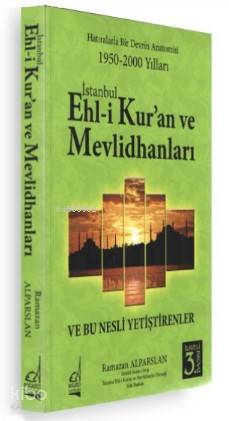 İstanbul Eh - li Kur'an ve Mevlidhanlar