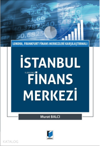 İstanbul Finans Merkezi (londra, Frankfurt Finans Merkezleri Karşılaş