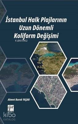İstanbul Halk Plajlarının Uzun Dönemli Koliform Değişimi - Kitapiks.co