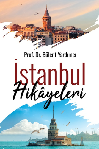 İstanbul Hikâyeleri - Kitapiks.com
