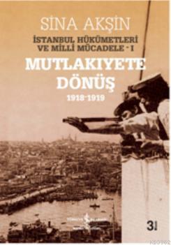 İstanbul Hükümetleri ve Milli Mücadele (Kutulu) - Kitapiks.com