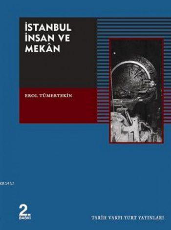 İstanbul İnsan ve Mekan