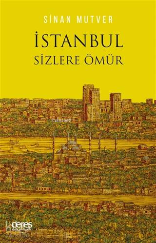 İstanbul Sizlere Ömür