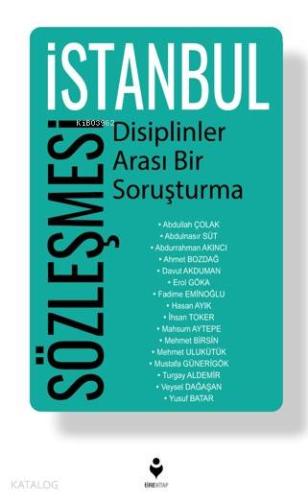 İstanbul Sözleşmesi - Disiplinler Arası Bir Soruşturma