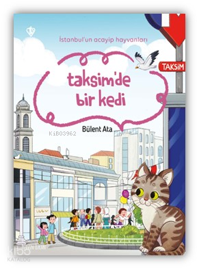 İstanbul’un Acayip Hayvanları Taksimde Bir Kedi