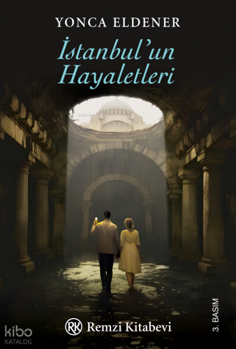 İstanbul’un Hayaletleri