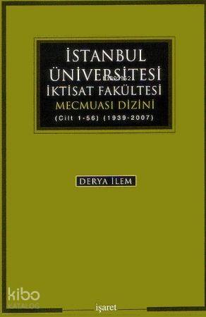 İstanbul Üniversitesi İktisat Fakültesi Mecmuası Dizini