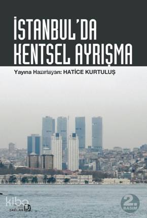 İstanbul'da Kentsel Ayrışma