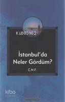 İstanbul'da Neler Gördüm