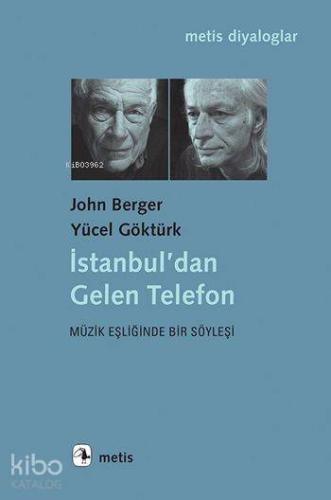 İstanbul'dan Gelen Telefon; Müzik Eşliğinde Bir Söyleşi