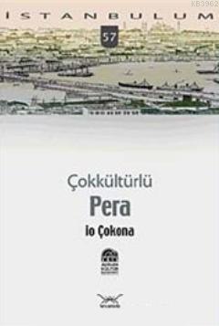 İstanbulum 57| Çokkültürlü Pera - Kitapiks.com