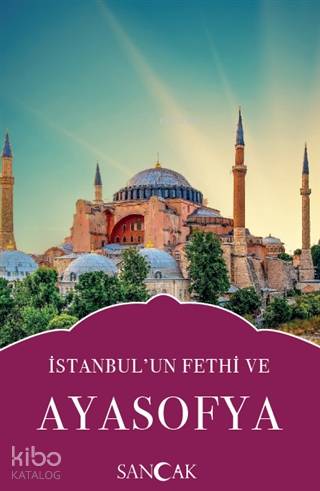 İstanbul'un Fethi ve Ayasofya