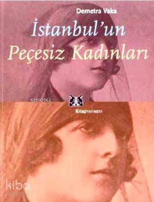 İstanbul'un Peçesiz Kadınları