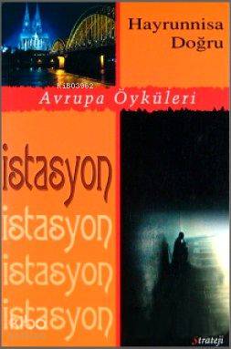 İstasyon; Avrupa Öyküleri