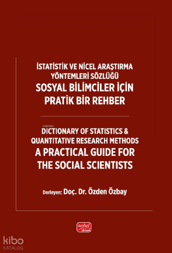 İstatistik ve Nicel Araştırma Yöntemleri Sözlüğü: Sosyal Bilimciler İç