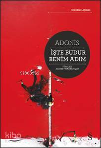 İşte Budur Benim Adım - Kitapiks.com