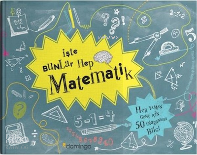İşte Bunlar Hep Matematik