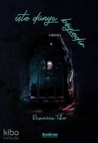 İşte Dünya Böyledir