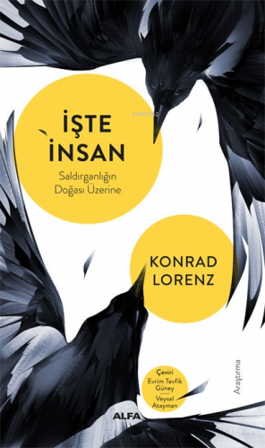 İşte İnsan Saldırganlığın Doğası Üzerine - Kitapiks.com