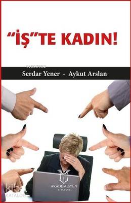'İş'te Kadın!