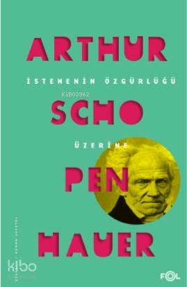 İstemenin Özgürlüğü Üzerine