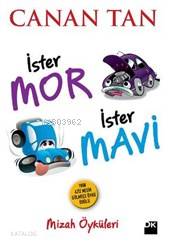 İster Mor İster Mavi