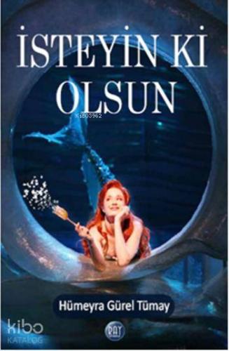 İsteyin ki Olsun! - Kitapiks.com