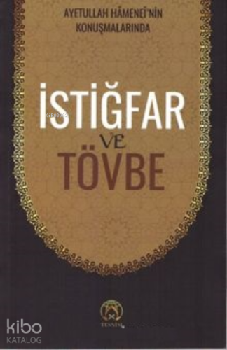 İstiğfar ve Tövbe