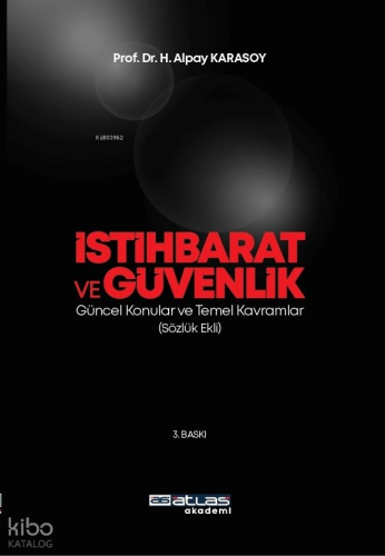 İstihbarat Ve Güvenlik  ;Güncel Konular Temel Kavramlar (Sözlük Ekli)