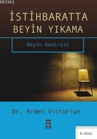 İstihbaratta Beyin Yıkama; Beyin Kontrolü - Kitapiks.com