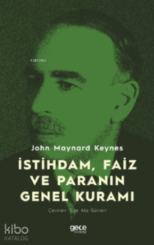 İstihdam, Faiz ve Paranın Genel Kuramı