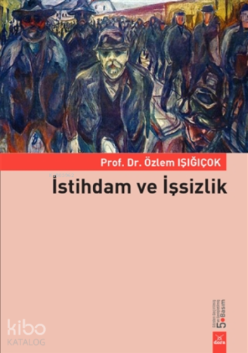 İstihdam Ve İşsizlik - Kitapiks.com