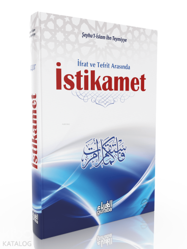 İstikamet; İfrat ve Tefrit Arasında